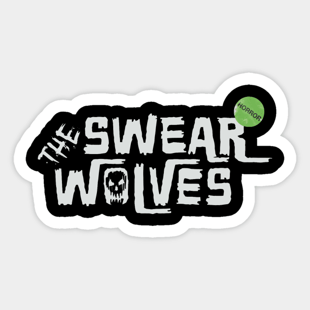 The Swearwolves Horror Podcast Sticker by The Swearwolves